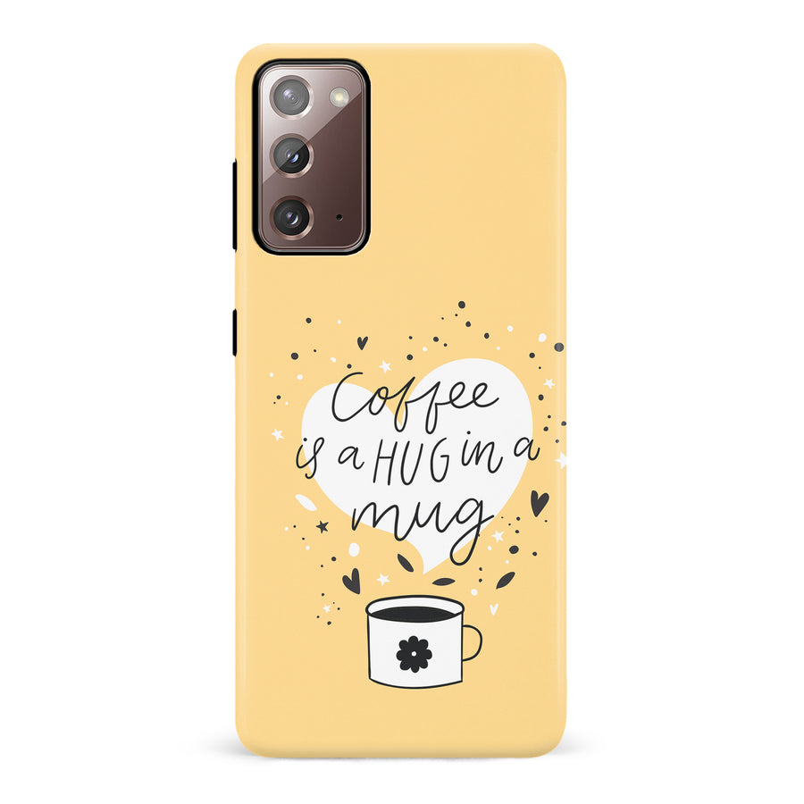 Samsung Galaxy Note 20 Coffee is a Hug in a Mug Phone Case in Yellow