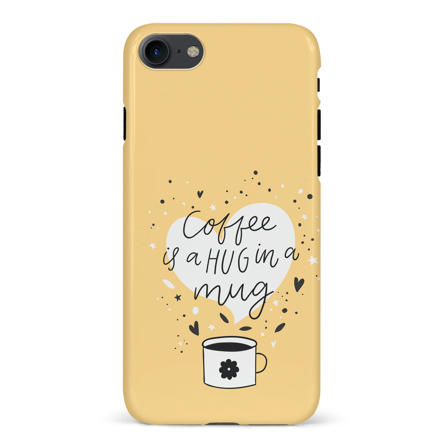 iPhone 7/8/SE Coffee is a Hug in a Mug Phone Case in Yellow
