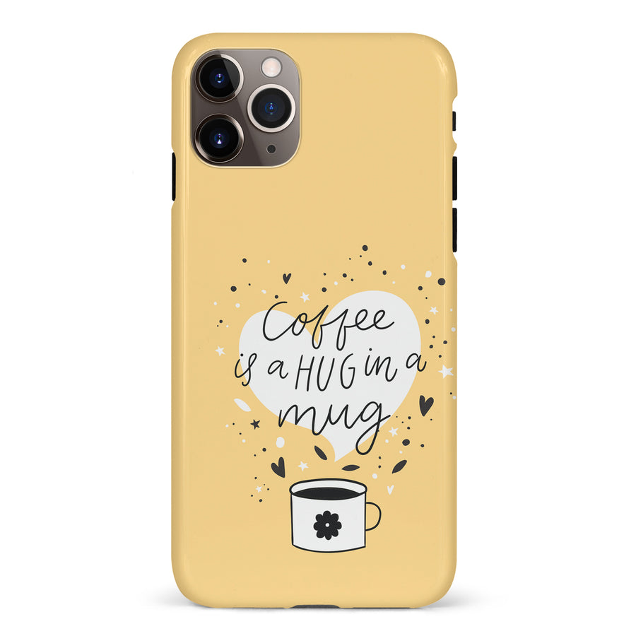 iPhone 11 Pro Max Coffee is a Hug in a Mug Phone Case in Yellow