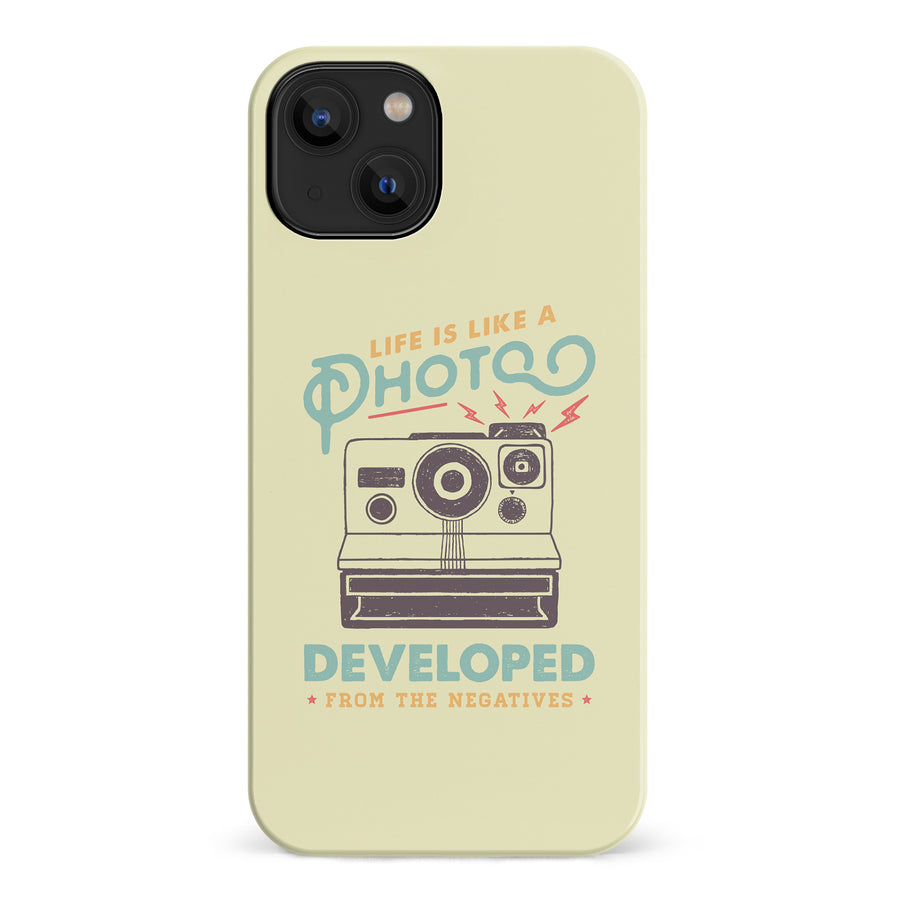 iPhone 14 Life is Like a Photo Phone Case