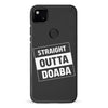 Google Pixel 4A Straight Outta Doaba Phone Case