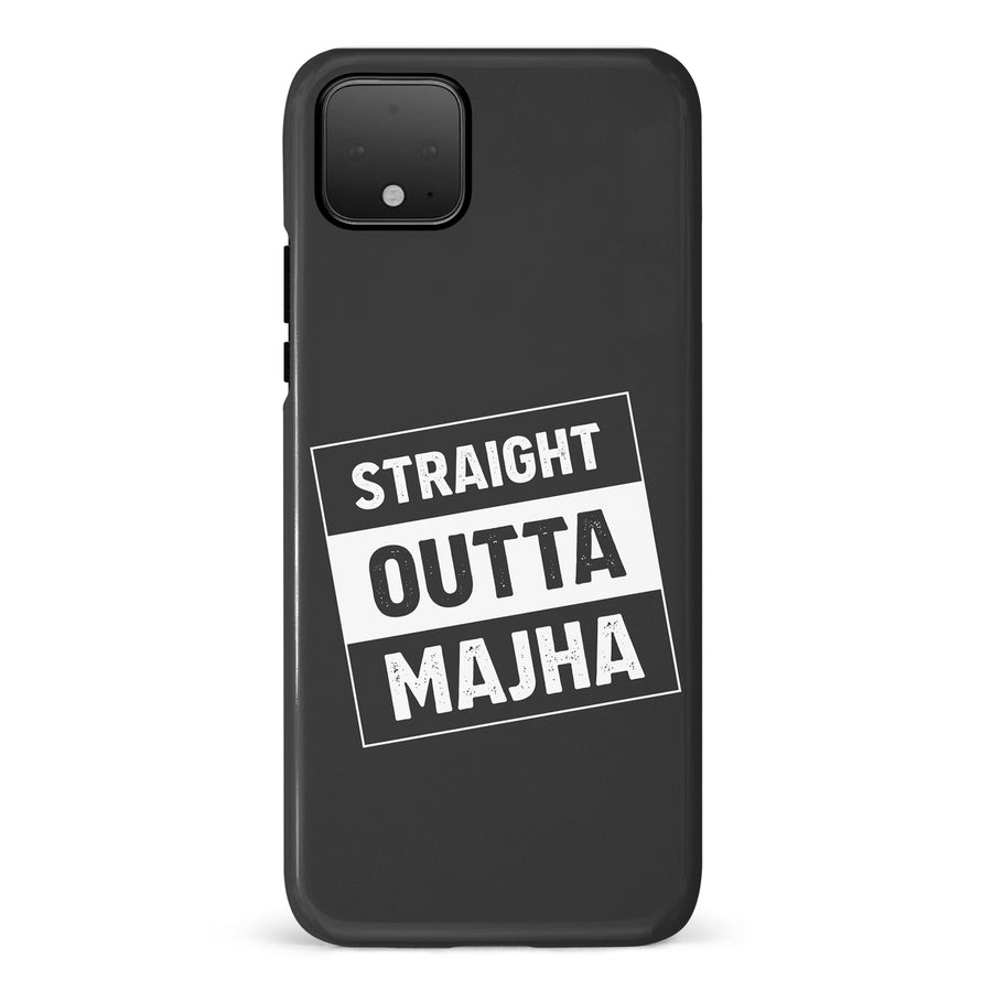 Google Pixel 4 Straight Outta Majha Phone Case