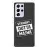 Samsung Galaxy S21 Ultra Straight Outta Majha Phone Case