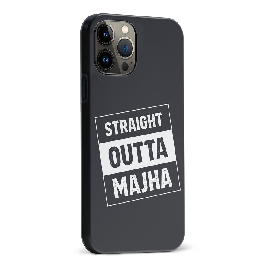 iPhone 13 Pro Max Straight Outta Majha Phone Case