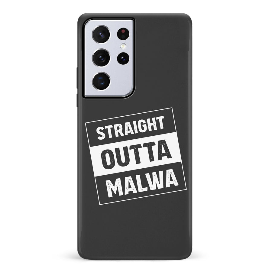 Samsung Galaxy S21 Ultra Straight Outta Malwa Phone Case