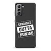 Samsung Galaxy S21 Plus Straight Outta Punjab Phone Case