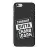 iPhone 6S Plus Straight Outta Chandigarh Phone Case
