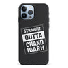 iPhone 12 Pro Straight Outta Chandigarh Phone Case